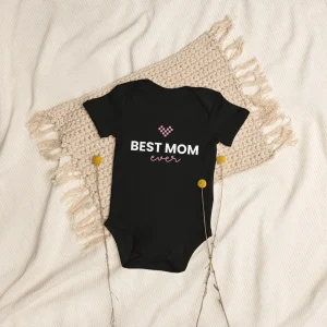 «BEST MOM EVER» Body de bebé de algodón orgánico